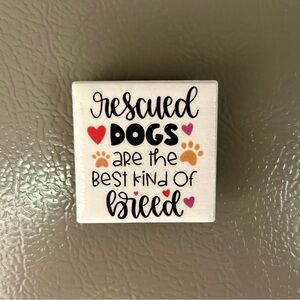 Rescued Dogs Magnet